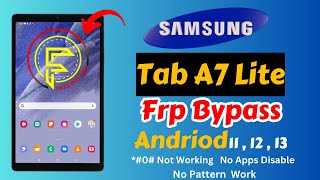 SAMSUNG GALAXY TAB A7 LITE FRP BYPASS  SMT227U FRP BYPASS [upl. by Enirehtahc855]