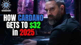 Cardano to 32 Dollars Explained  ADA Price Prediction [upl. by Audres]