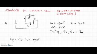 F4034  condensatori in serie e in parallelo  lezioni di fisica [upl. by Enneite]