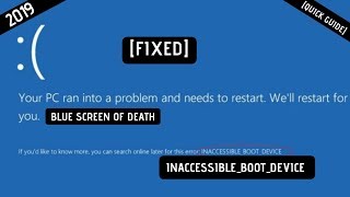 Inaccessible Boot Device Blue Screen Error FIXED2019 Windows 10881 [upl. by Airec]