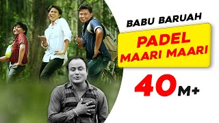 Padel Maari Maari  Babur Gaan  Babu Baruah  Superhit Assamese Song  Times Music Axom [upl. by Aelat]