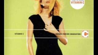 Vitamin C  Graduation Friends Forever Radio Edit [upl. by Lazare]