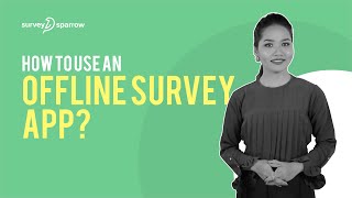 How to Use an Offline Survey App [upl. by Korenblat443]