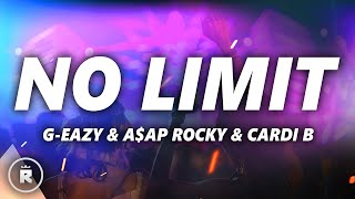 GEazy  No Limit Lyrics ft AAP Rocky amp Cardi B [upl. by Aramoiz]