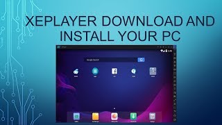 Xeplayer download and install your pc without problem [upl. by Elvira]