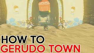 How to get into Gerudo Town  Legend of Zelda Breath Of The Wild [upl. by Glory]