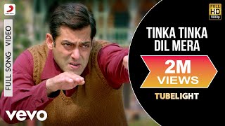 Tinka Tinka Dil Mera Full Video  TubelightSalman KhanPritamRahat Fateh Ali Khan [upl. by Mairim]