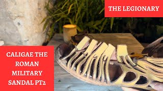 Caligae the Roman military sandal part 2 [upl. by Nettie]