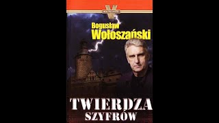 AUDIOBOOK Bogusław Wołoszański  Twierdza Szyfrów AUDIOBOOK PO POLSKU [upl. by Ahsyle249]