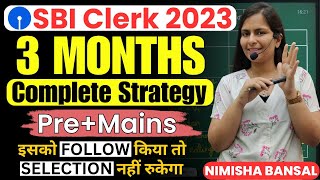 SBI Clerk 2023  Complete Strategy  इसको FOLLOW किया तो SELECTION नहीं रुकेगा  Nimisha Bansal [upl. by Fabe]