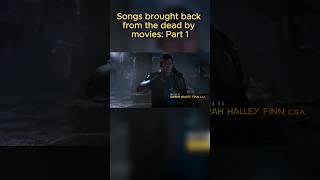 Songs brought back from the dead by movies Part 1 [upl. by Irap976]