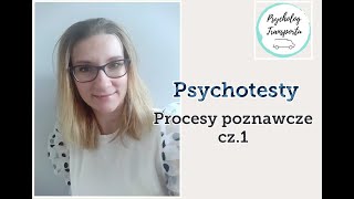 Psychotesty Procesy Poznawcze  cz1  jak wyglądają psychotesty  czym badać uwagę i spostrzeganie [upl. by Lynnelle304]