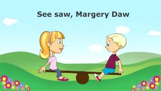 See Saw Margery Daw [upl. by Ajiak616]