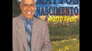 MATTOS NASCIMENTO muito feliz CD completo [upl. by Enitsyrhc]