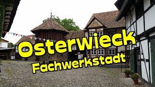 HARZ  Osterwieck🏰FachwerkstadtHarzvorland FachwerkhäuserMittelalter Schäfers Hof😃SachsenAnhalt [upl. by Lenaj]