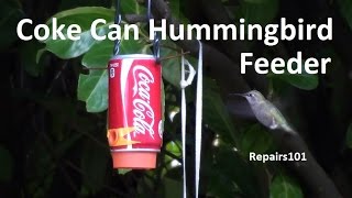 Coke Can Hummingbird Feeder [upl. by Newton]