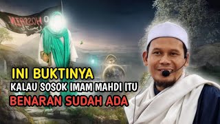 INI BUKTINYA KALAU SOSOK IMAM MAHDI ITU SUDAH ADA❗USTAD RAHMAD BAEQUNI [upl. by Efren]