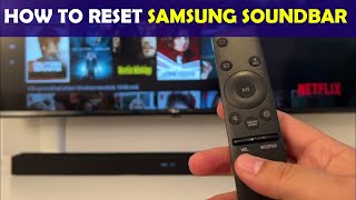 How to Reset Samsung Soundbar A StepbyStep Guide [upl. by Also]