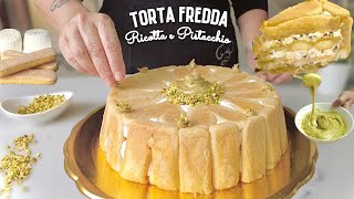 TORTA FREDDA RICOTTA E PISTACCHIO senza cottura senza Gelatina TUTTO A FREDDO [upl. by Birgit]