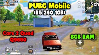 PUBG Mobile Core 2 Quad Q9650 CPU  8GB RAM  R5 240 1GB  Benchmark [upl. by Donalt]