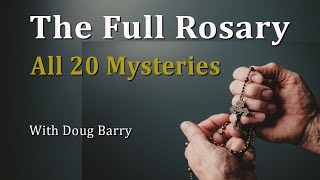 The Full Rosary  All 20 Mysteries [upl. by Naie754]