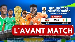 Avant Match Kenya vs Côte d’ivoire Qualifs CDM 2026 Zone Afrique 4è Journée [upl. by Lirpa267]