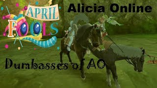 Alicia Online  Dumbasses of AO part 1 APRIL FOOLS DUMBASSES [upl. by Oswell]