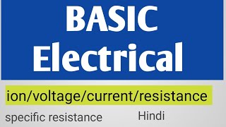 Basic Electricity  current  voltage  resistance  specific resistance  charge  protons electron [upl. by Jacky]