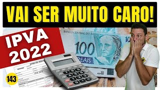 O IPVA 2022 vai ser MUITO MAIS CARO em todo o Brasil  Rafa Filgueiras EP 143 [upl. by Ahras107]