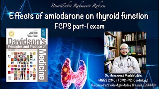 Amiodar কি Thyrotoxicosis করে নাকি Hypothyroidism করে  FCPS part 1 [upl. by Aivata]