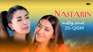 Nastarin 20qism milliy serial  Настарин 20қисм миллий сериал [upl. by Zara]