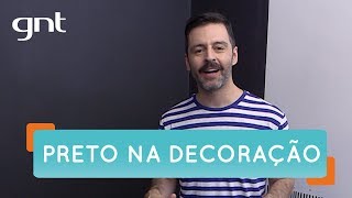 Dicas para usar preto na decoração da sua casa sem erro  Dica de Reforma  Decora  Maurício Arruda [upl. by Moira]