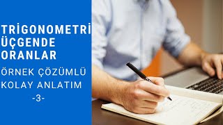 DİK ÜÇGENDE TRİGONOMETRİK ORANLAR ÖRNEK SORU ÇÖZÜMLÜ [upl. by Soalokin]