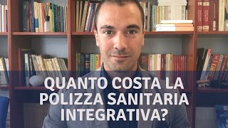 POLIZZE SANITARIE quanto costa una Assicurazione Integrativa [upl. by Behah]