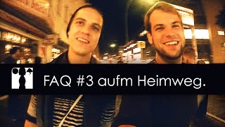 Fewjar macht ein FAQ Pt 3  Aufm Heimweg [upl. by Easter89]