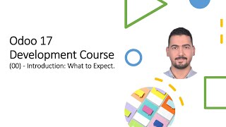 Odoo 17 Development Course00  Introduction What to Expect [upl. by Bryner]