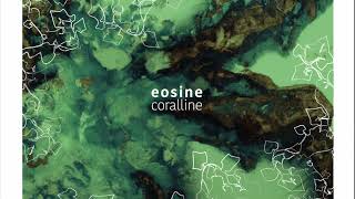 Eosine  Digitaline [upl. by Fonsie]