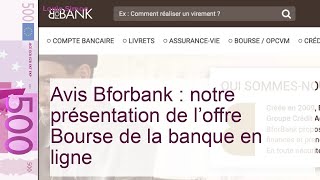 BforBank notre avis sur loffre Bourse de la banque en ligne [upl. by Innoc]