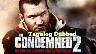 The Condemned 2 2015 Tagalog Dubbed [upl. by Baelbeer]