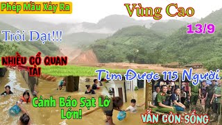 Bất Ngờ Tìm Được 115 Người Còn Sống Nhiều Cổ Quan Tài Cảnh Báo Sạt Lở Lớn Vùng Cao [upl. by Adnilreh]