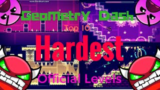 Geometry Dash Top 10 HARDEST Official Levels 20 [upl. by Ahrens738]