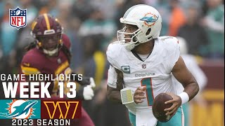 Miami Dolphins vs Washington Commanders  2023 Week 13 Game Highlights [upl. by Bone353]