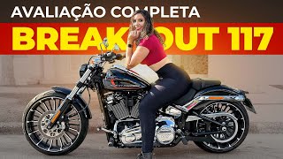 TESTE BREAKOUT 117 DA HARLEYDAVIDSON PREÇO CONSUMO PROS E CONTRAS HARLEYDAVIDSON BREAKOUT 117 [upl. by Nance]