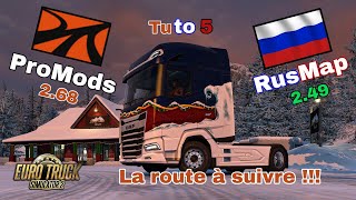 5 Tutoriel ets2 Promods 268  RusMap 249 5 La route à suivre pour installer les cartes [upl. by Lusty]