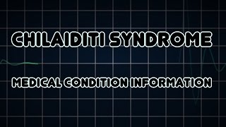 Chilaiditi syndrome Medical Condition [upl. by Ecaroh300]