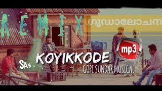 Koyikode Song DJ RemixGoodalochana [upl. by Rednael644]