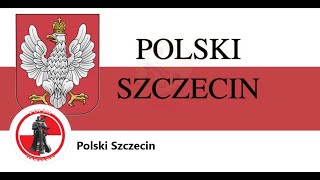 Polski Szczecin Nasz apel do Polaków Zacznijcie w końcu działać [upl. by Esila784]