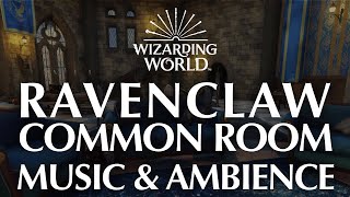 Ravenclaw Common Room Full Musical Edition Harry Potter Music amp Ambience [upl. by Intyrb]