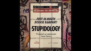 Melbourne Ska Orchestra  Stupidology [upl. by Giarc951]