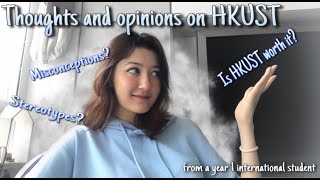 HKUST SERIES My thoughts and opinions on HKUST  Is it worth it [upl. by Doowyah]